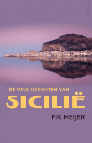 Fik Meijer - De vele gezichten van Sicilië